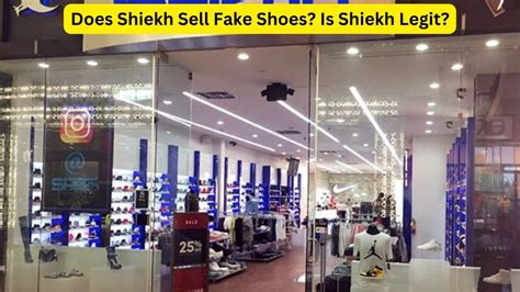 does shiekh sell fake shoes